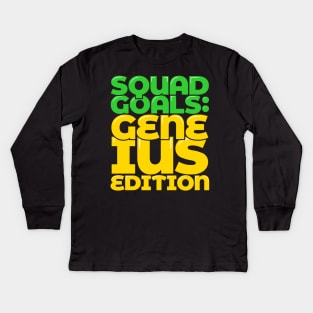 Family Reunion Gene-ius Squad Goals Kids Long Sleeve T-Shirt